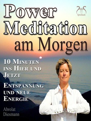 cover image of Power Meditation am Morgen--10 Minuten im Hier und Jetzt ankommen--Entspannung und neue Energie